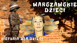 Warszawskie dzieci, czyli o Powstaniu Warszawskim