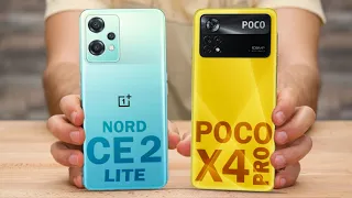 Oneplus Nord CE 2 Lite 5G Vs POCO X4 Pro 5G - Best Phone Under 20000 ? POCO X4 Pro Vs Nord CE 2 Lite