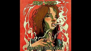 King Weed - Smoking Meadows