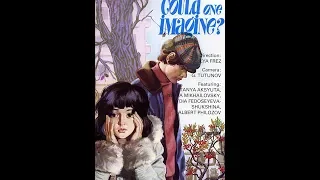 Could one imagine (1981) pt .1 Russian Movie with subs