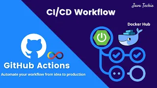 SpringBoot - Build CI/CD Pipeline Using GitHub Actions | Build & Push Docker Image | JavaTechie