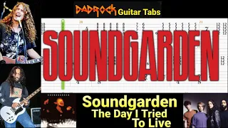 The Day I Tried To Live - Soundgarden - Guitar + Bass TABS Lesson