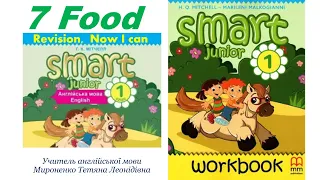 Smart Junior 1 for Ukraine Food 7 Revision, Now I can