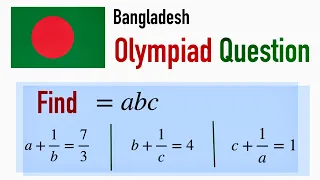 Bangladesh maths Olympiad question | Olympiad question | Find the value of abc solve @MindyourBRAIN1