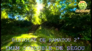 IMAM SEKOUBLE DE SEGOU HISTOIRE DE RAMATOU 2°PARTIE