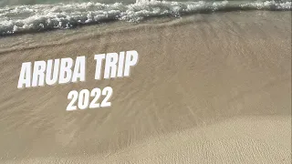Aruba trip 2022