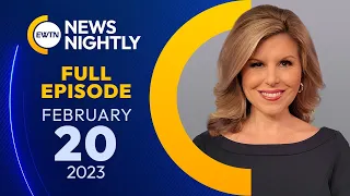 EWTN News Nightly | Monday, February 20, 2023