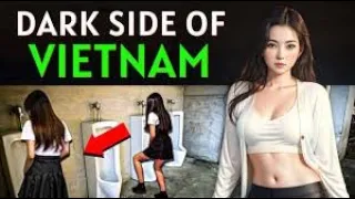 the dark side of vietnam