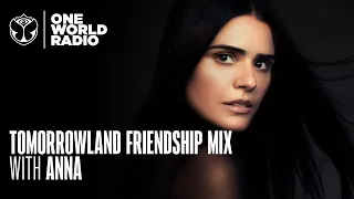 Tomorrowland - Friendship Mix - ANNA