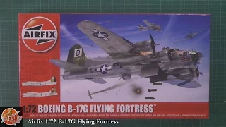 Airfix 1/72nd B 17G Flying Fortress review