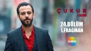 Çukur 2. Sezon 24. Bölüm 1. Fragman