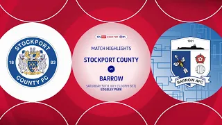 Stockport County vs. Barrow 2 - 3 | EFL League Two 2022/23 Matchday 1