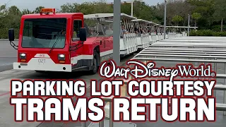 Walt Disney World Parking Lot Courtesy Trams Return After 644 Days