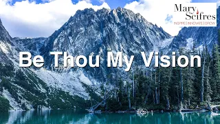 Be Thou My Vision - A Piano Reflection