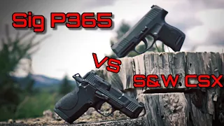 S&W CSX VS Sig P365 - Opposite Ends of the Micro Compact Segment