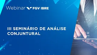 Webinar | III Seminário de Análise Conjuntural