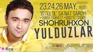 Shohruhxon - 2016-yilgi konsert dasturi | Шохруххон - 2016-йилги концерт дастури