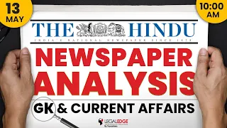 The HINDU for CLAT 2025 (13th May) | Current Affairs for CLAT | Daily Newspaper Analysis
