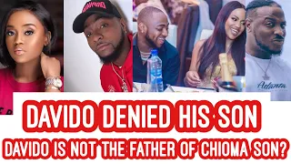 Davido is Not the Father of Chioma son? Davido Finally Reply The Truth