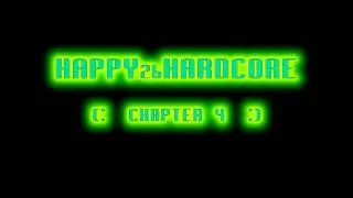 HAPPY 2b HARDCORE Chapter 4