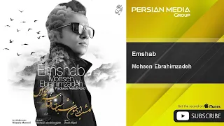 Mohsen Ebrahimzadeh - Emshab