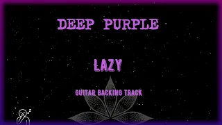 Deep Purple - Lazy -  Backing Track Guitar (sin solos de teclado)