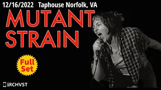 2022-12.16 Mutant Strain @ the Taphouse (Norfolk, VA) | [FULL SET]