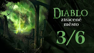 DIABLO - Ztracené město 3/6 (AUDIOKNIHA)