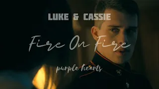 Luke & Cassie - Fire On Fire [Purple Hearts]