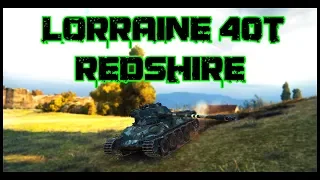 World of Tanks : Lorraine 40t - Redshire (commentary)
