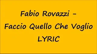 Fabio Rovazzi - Faccio Quello Che Voglio (LYRIC)