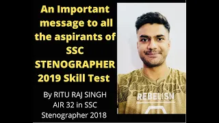 WATCH THIS BEFORE SSC STENOGRAPHER 2019 SKILL TEST | STENO WITH RAJ | RITU RAJ SINGH
