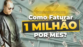 Como faturar 1 MILHÃO por mês com dropshipping ?