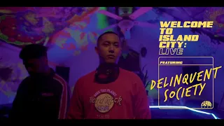 WELCOME TO ISLAND CITY: LIVE | Delinquent Society - Silencer