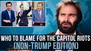Who To Blame For The Capitol Riots (Non-Trump Edition) - SOME MORE NEWS