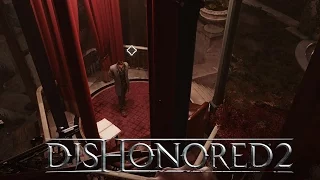 Wie die Zeit vergeht... ♦ DISHONORED 2 #35 ♦ Let's Play Dishonored