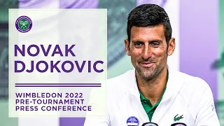 Novak Djokovic Pre-Tournament Press Conference | Wimbledon 2022