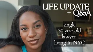 LIFE UPDATE | answering your questions, lawyer life, living in NYC, the real tea?