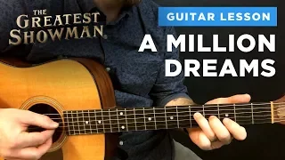 🎸 A Million Dreams • Guitar lesson w/ chords & intro tabs (Greatest Showman)