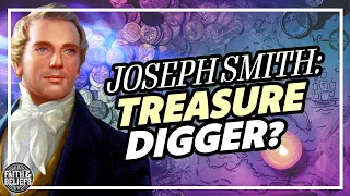 The truth about Joseph Smith, treasure-digging, witchcraft, magic, and the occult. Ep. 193