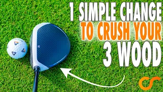 Make 1 Change And Start CRUSHING Your 3 Wood