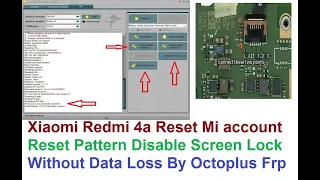 Xiaomi Redmi 4A Reset Mi Account Reset Disable Screen Lock Without Data Loss By Octoplus Frp