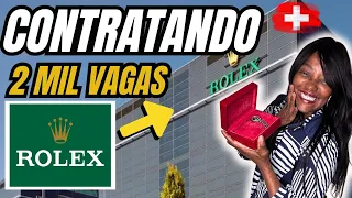 [URGENTE] ROLEX ABRIU MAIS DE 2 MIL VAGAS - Saiba como ser contratado pela ROLEX