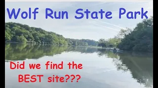 Wolf Run State Park, Ohio - Did we find the best site?  We think so! May 2024, Episode 59.