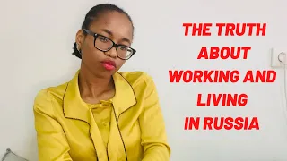 The Truth About Working and Living in Russia