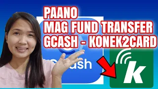 PAANO MAG FUND TRANSFER GCASH - KONEK2CARD | CARD BANK INC.