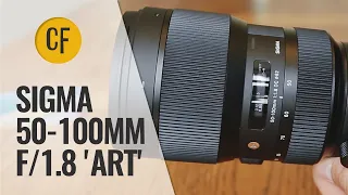 Sigma 50-100mm f/1.8 'Art' lens review with samples
