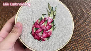 Hand Embroidery Tutorial - Needle Painting Dragon Fruit