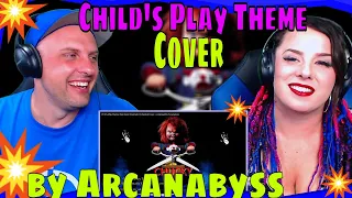 Child's Play Theme | Epic Dark Cinematic Orchestral Cover | composed by Arcanabyss | REACTION