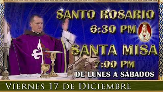 ⛪ Rosario y Santa Misa ⚜️ Viernes 17 de Diciembre 6:30 pm | Caballeros de la Virgen.